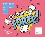 OrtograFORTE. Diventa un supereroe con il potere dell'ortografia!