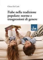 Fiabe nella tradizione popolare: norme e trasgressioni di genere