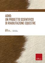 ADHD: un progetto scientifico di riabilitazione equestre