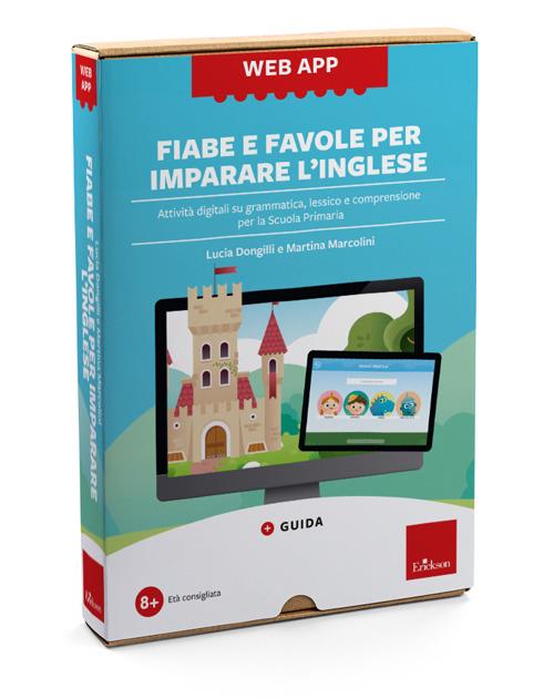 Web app. Fiabe e favole per imparare l'inglese. Attività digitali su grammatica, lessico e comprensione per la Scuola Primaria. Con software - Lucia Dongilli,Martina Marcolini - copertina