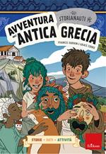 Avventura nell'antica Grecia. Gli storianauti