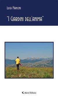 I giardini dell'anima - Luca Mancini - ebook