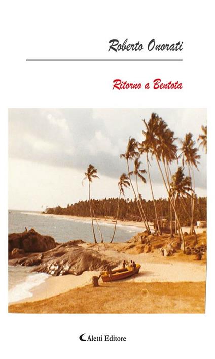 Ritorno a Bentota - Roberto Onorati - ebook