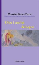 Oltre i confini del sogno