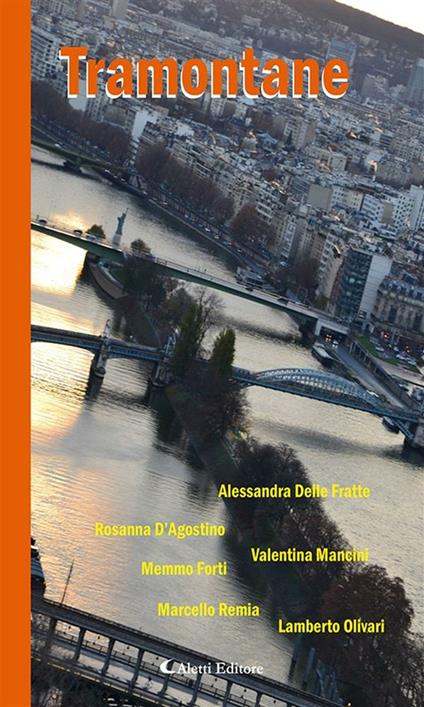 Tramontane - Rosanna D'Agostino,Alessandra Delle Fratte,Memmo Forti,Valentina Mancini - ebook