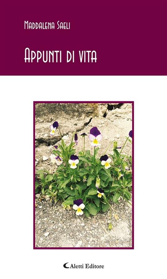 Appunti di vita - Maddalena Saeli - ebook