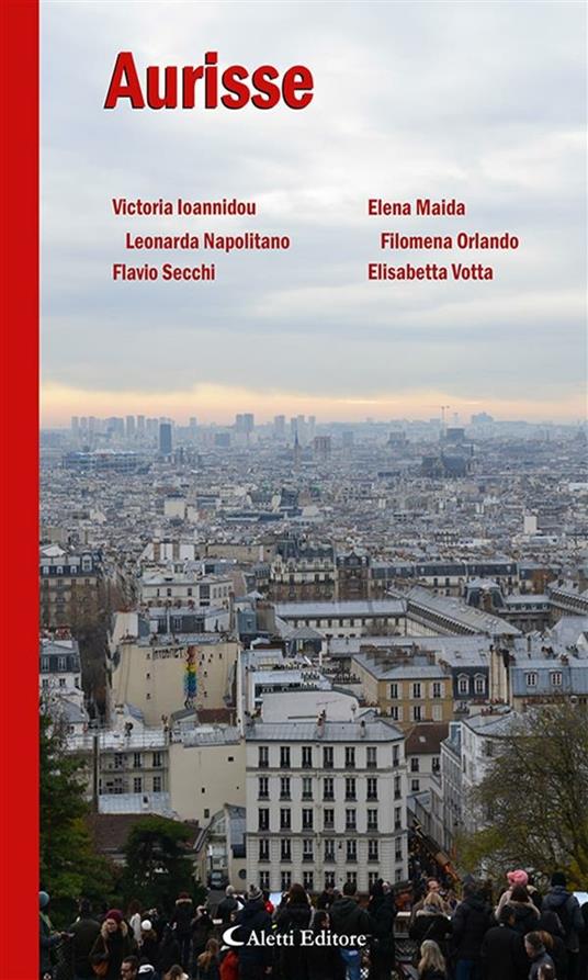 Aurisse - Victoria Ioannidou,Elena Maida,Leonarda Napolitano,Filomena Orlando - ebook