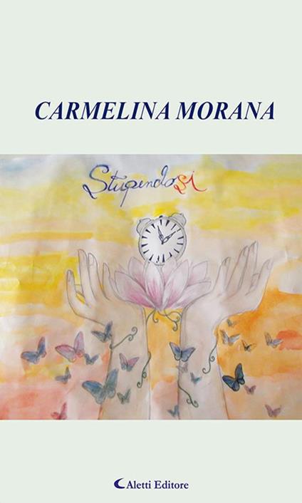 Stupendosi - Carmelina Morana - ebook