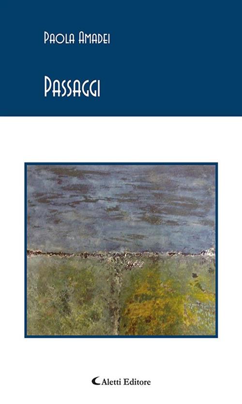 Passaggi - Paola Amadei - ebook