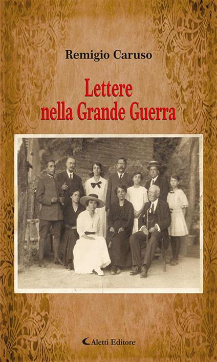 Lettere nella Grande guerra - Caruso Remigio - ebook