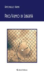 Pro/fumo di libertà