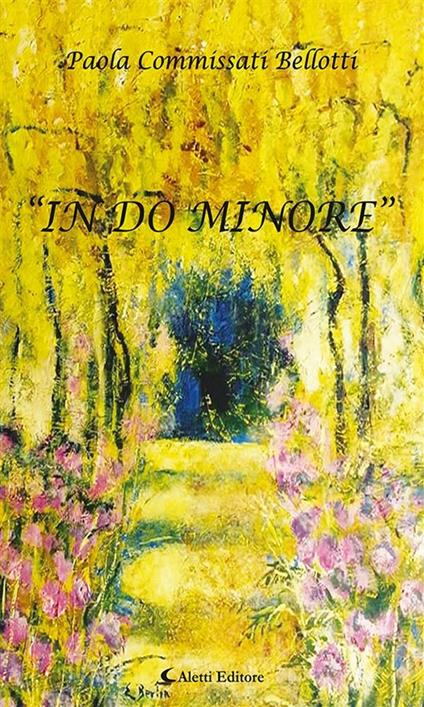 «In do minore» - Paola Commissati Bellotti - ebook