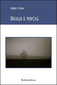 Argilla e nuvole - Ilaria Sordi - copertina