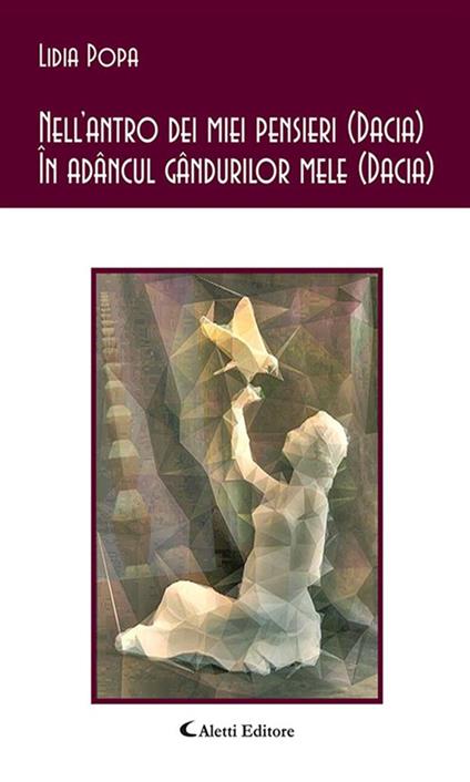 Nell'antro dei miei pensieri (Dacia)-In adancul gandurilor mele (Dacia) - Lidia Popa - ebook