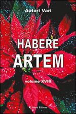 Habere artem. Vol. 18