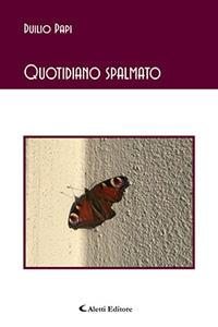 Quotidiano spalmato - Duilio Papi - copertina