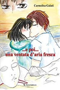 ... e poi... una ventata d'aria fresca - Carmelisa Galati - copertina