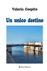 Un unico destino - Valeria Cospito - copertina