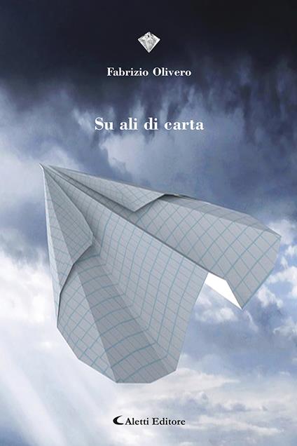 Su ali di carta - Fabrizio Olivero - copertina