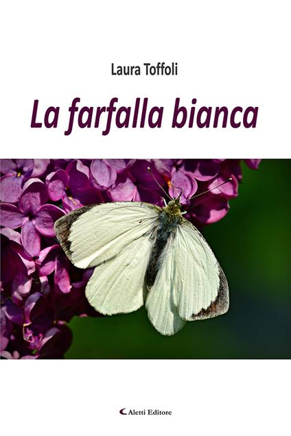 La farfalla bianca - Laura Toffoli - copertina