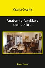 Anatomia familiare con delitto