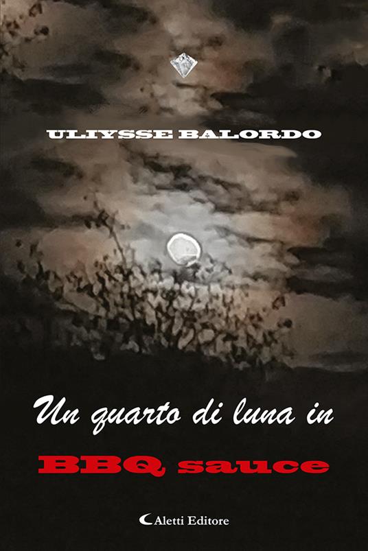 Un quarto di luna in BBQ sauce - copertina