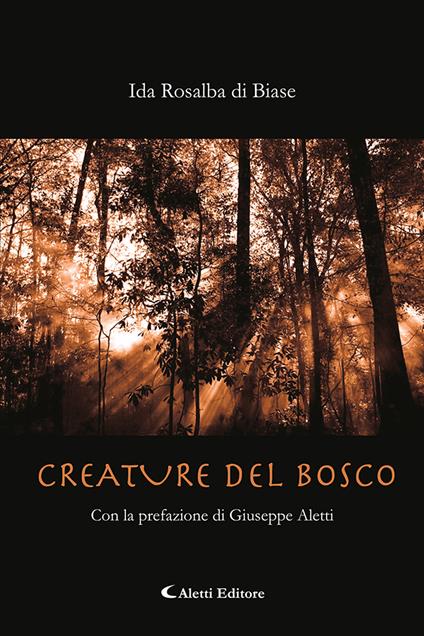 Creature del bosco - Ida Rosalba di Biase - copertina