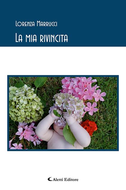 La mia rivincita - Lorenza Marrucci - copertina