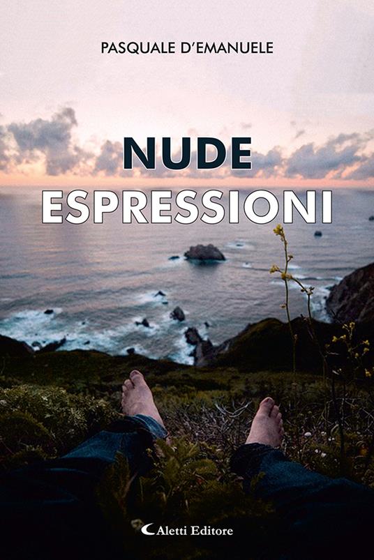 Nude espressioni - Pasquale D'Emanuele - copertina