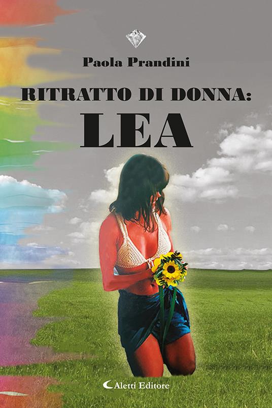 Ritratto di donna: Lea - Paola Prandini - copertina