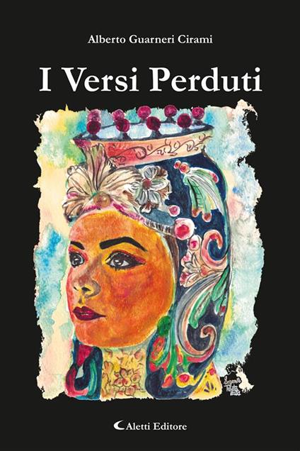 I versi perduti - Alberto Guarneri Cirami - ebook