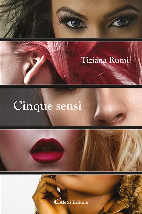 Cinque sensi - Tiziana Rumi - copertina