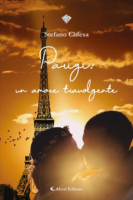 Parigi un amore travolgente - Stefano Chiesa - copertina