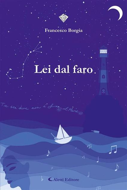 Lei dal faro - Francesco Borgia - ebook