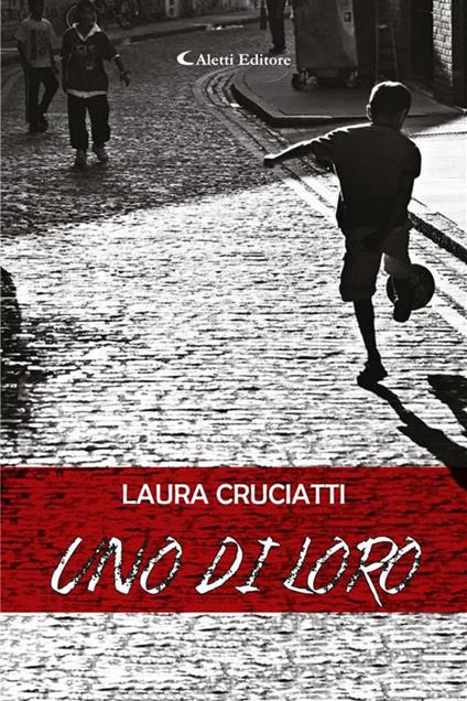 Uno di Loro - Laura Cruciatti - ebook