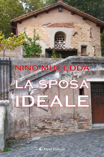 La sposa ideale - Nino Mucedda - ebook