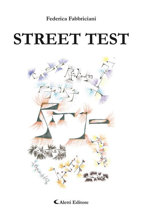Street test - Federica Fabbriciani - ebook