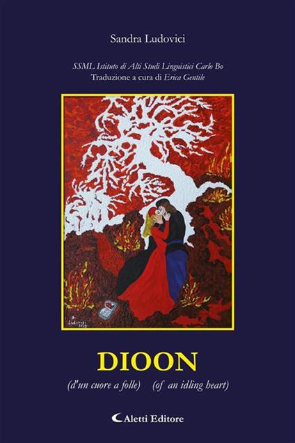 DIOON (d'un cuore a folle - of an idling heart) - Sandra Ludovici,Quasimodo Alessandro,Erica Gentili - ebook