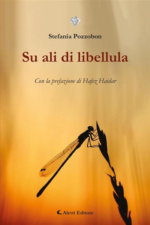 Su ali di libellula - Stefania Pozzobon - ebook