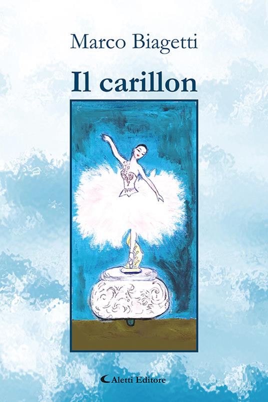 Il carillon - Marco Biagetti - copertina