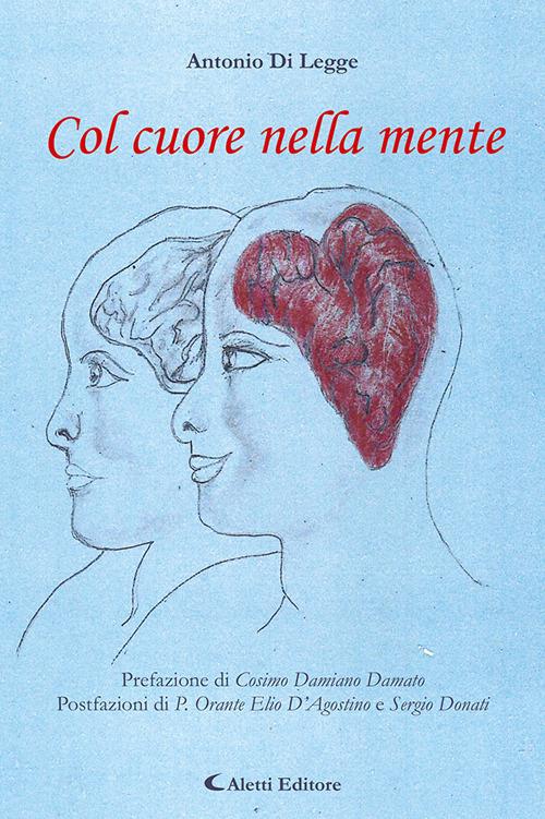 Col cuore nella mente - Antonio Di Legge - copertina