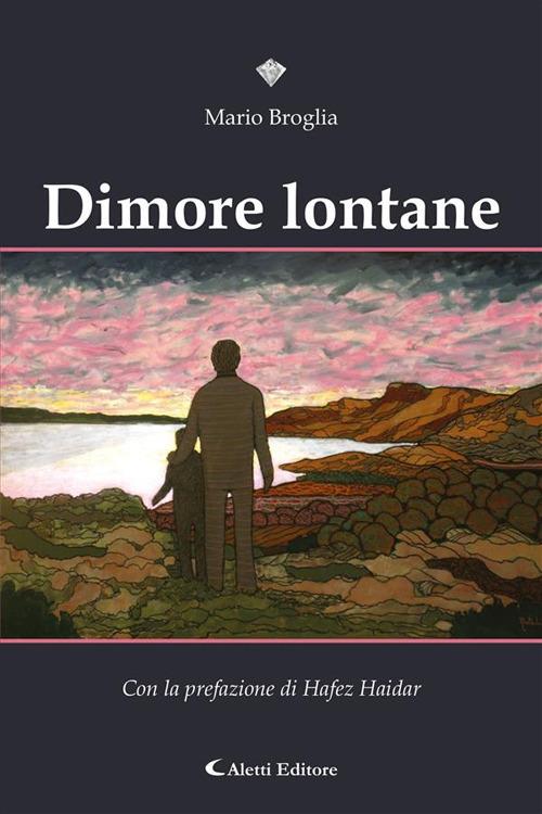 Dimore lontane - Mario Broglia - ebook