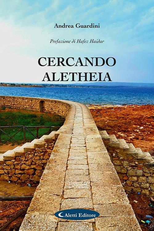 Cercando Aletheia - Andrea Guardini - copertina