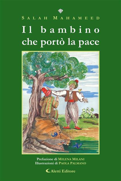 Il bambino che portò la pace - Salah Mahameed,Paola Palmano - ebook