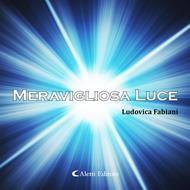 Meravogliosa luce