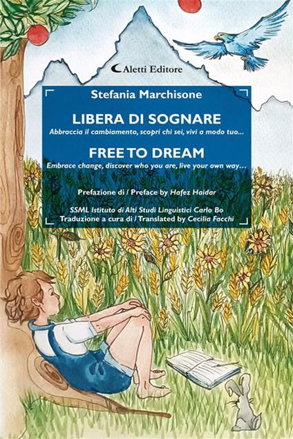 Libera di sognare - Free to dream - Hafez Haidar,Stefania Marchisone,Cecilia Facchi - ebook