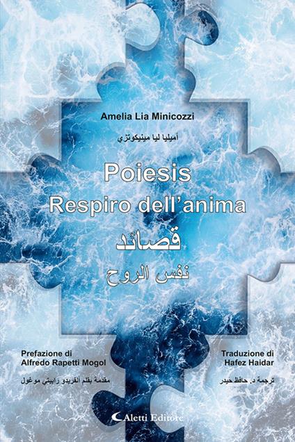 Poiesis. Respiro dell'anima. Ediz. italiana e araba - Amelia Lia Minicozzi - copertina