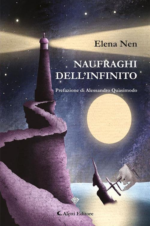 Naufraghi dell'infinito - Elena Nen - ebook