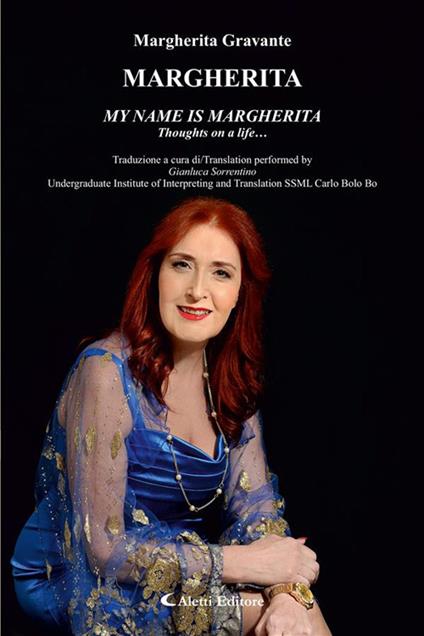 MARGHERITA (MY NAME IS MARGHERITA - Thoughts on a life...) - Margherita Gravante,Gianluca Sorrentino - ebook