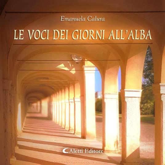 Le voci dei giorni all'alba